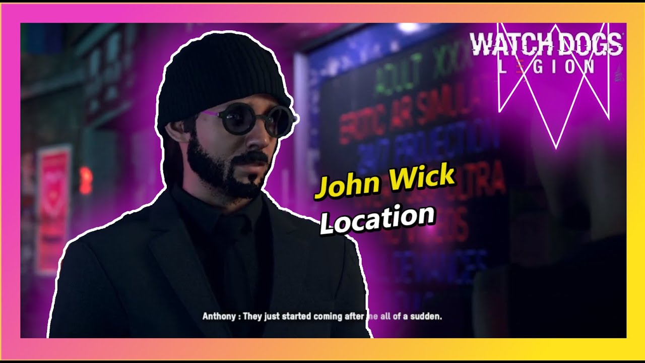 John Wick Location - Watch Dogs Legion Gameplay - Youtube