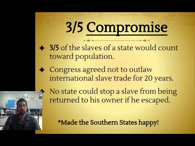 Constitutional Convention- Part 3- Three Fifths (3/5) Compromise - Youtube